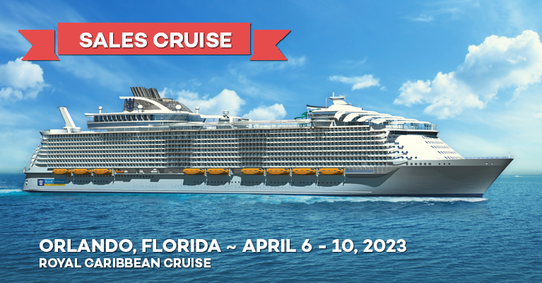 About: Sales Cruise 2023 · Orlando, FL · April 6 - 10, 2023